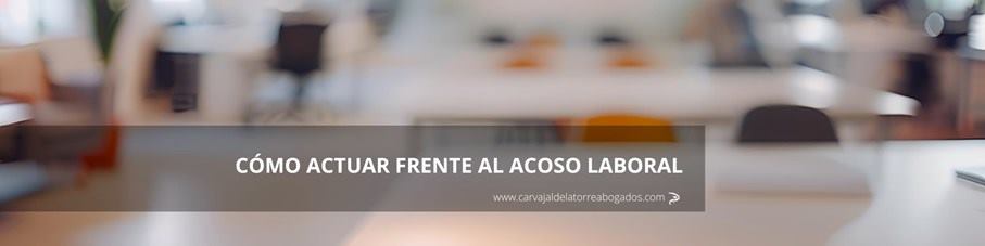 acoso laboral en coruña